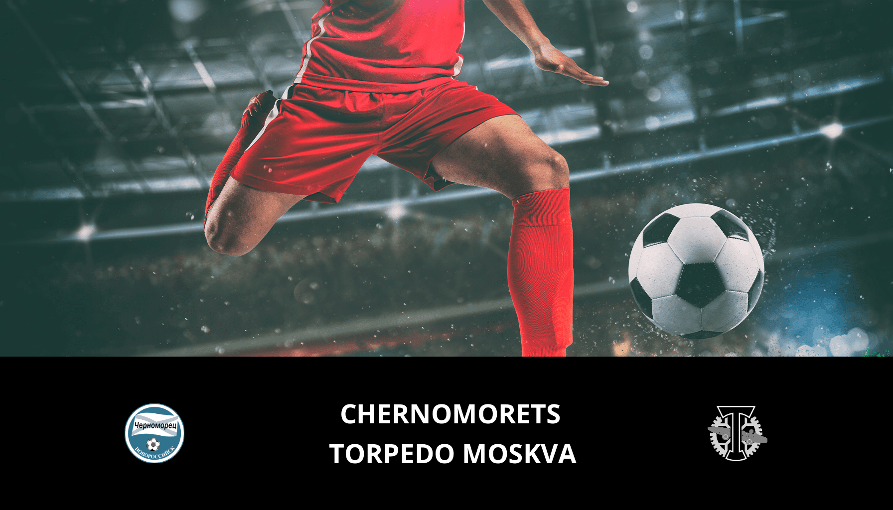 Pronostic Chernomorets VS Torpedo Moskva du 04/05/2024 Analyse de la rencontre